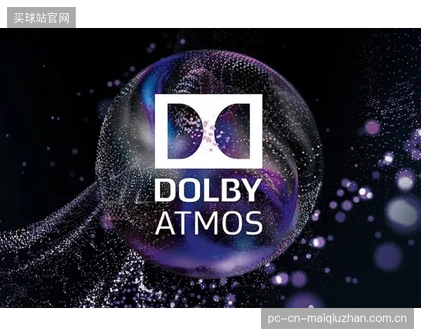 CCTV5移动客户端在2026年关键赛事中,验证杜比全景声(DolbyAtmos)技术如何将赛场沉浸感延伸至数亿智能手机用户 CCTV5移动客户端在2026年关键赛事中,验证杜比全景声(DolbyAtmos)技术如何将赛场沉浸感延伸至数亿智能手机用户